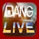 Bang Channel Live